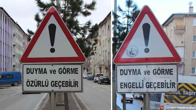 Sivas'ta bir cadde üzerinde bulunan 'Özürlü' ifadesinin yer aldığı 2 uyarı levhası tepkiler üzerine 'engelli' kelimesi ile olan levha ile değiştirildi.