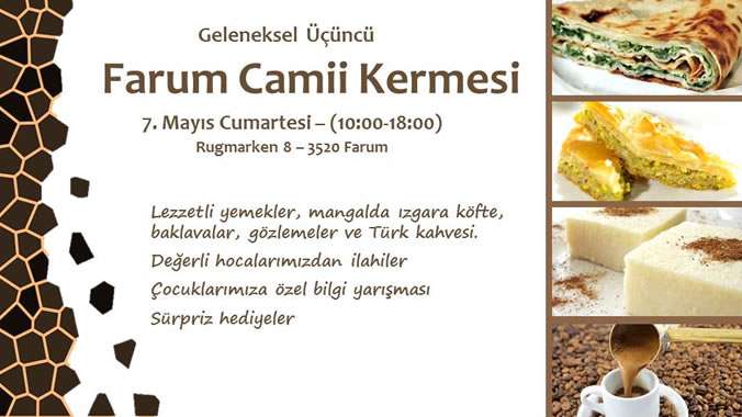 Farum Camii’nin düzenleyeceği kermeste Kur’an-ı Kerim tilaveti, ilahiler, yarışmalar, sürpriz hediyeler ve lezzetli yemekler ile unutulmaz bir gün yaşamaya ne dersiniz?